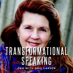 Q&A with Gail Larsen // Transformational Speaking
